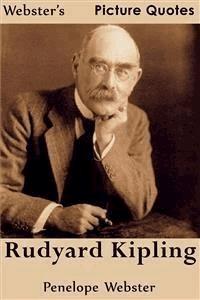 Webster's Rudyard Kipling Picture Quotes - Penelope Webster - E-Book