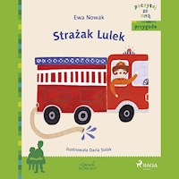 Strażak Lulek - Ewa Nowak - Hörbuch