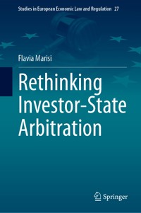 Rethinking Investor-State Arbitration - Flavia Marisi - E-Book