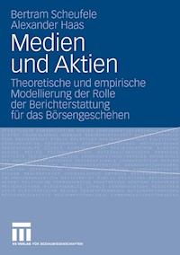 Medien und Aktien - Bertram Scheufele - E-Book