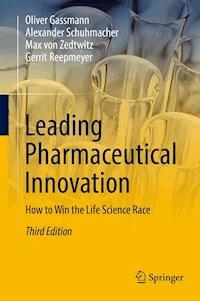 Leading Pharmaceutical Innovation - Oliver Gassmann - E-Book