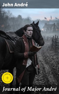 Journal of Major André - John Andre - E-Book