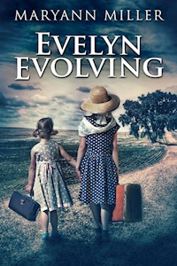 Evelyn Evolving - Maryann Miller - E-Book
