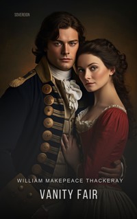 Vanity Fair - William Makepeace Thackeray - E-Book