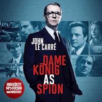 Dame, König, As, Spion -  John Le Carré - Hörbuch