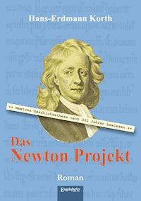 Das Newton Projekt - Hans-Erdmann Korth - E-Book