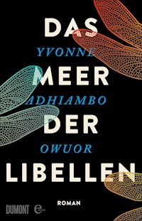 Das Meer der Libellen - Yvonne Adhiambo Owuor - E-Book