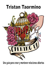 Opening Up - Tristan Taormino - E-Book