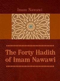 The Forty Hadith of Imam Nawawi - Imam Nawawi - E-Book