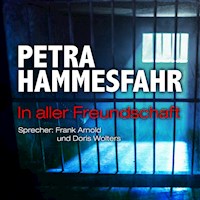 In aller Freundschaft (und: Oh mein Papa) - Petra Hammesfahr - Hörbuch