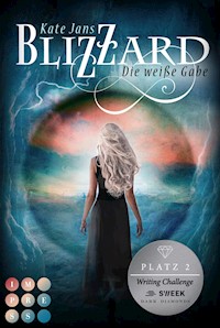 Blizzard. Die weiße Gabe - Kate Jans - E-Book