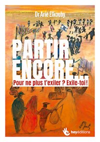 Partir encore... - Arié Elkouby - E-Book