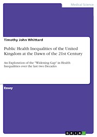 Public Health Inequalities of the United Kingdom at the Dawn of the 21st Century - Timothy John Whittard - E-Book