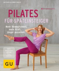 Pilates für Späteinsteiger - Michaela Bimbi-Dresp - E-Book