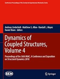 Dynamics of Coupled Structures, Volume 4 - - E-Book