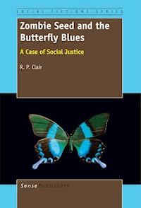 Zombie Seed and the Butterfly Blues - R.P. Clair - E-Book