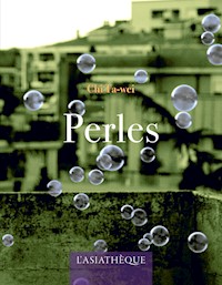 Perles - Ta-Wei Chi - E-Book