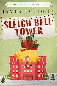 Sleigh Bell Tower - James J. Cudney - E-Book