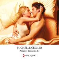 Amantes de una noche - Michelle Celmer - Hörbuch