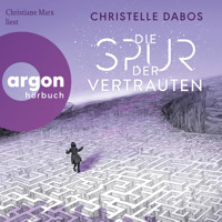 Die Spur der Vertrauten (Ungekürzte Lesung) - Christelle Dabos - Hörbuch