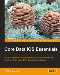 Core Data iOS Essentials - Bintu Harwani - E-Book