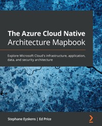 The Azure Cloud Native Architecture Mapbook - Stéphane Eyskens - E-Book