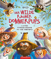 Der wilde Räuber Donnerpups - Walko - E-Book