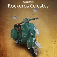Rockeros Celestes - Darío Oses - Hörbuch