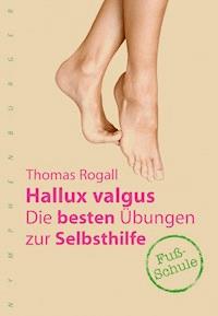 Hallux valgus - Thomas Rogall - E-Book
