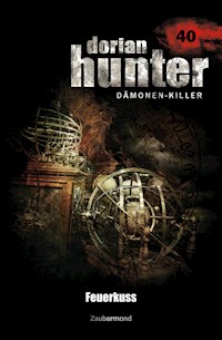 Dorian Hunter 40 - Feuerkuss - Dario Vandis - E-Book
