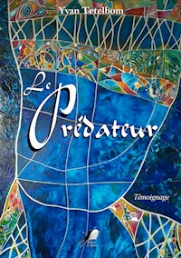 Le Prédateur - Yvan Tetelbom - E-Book