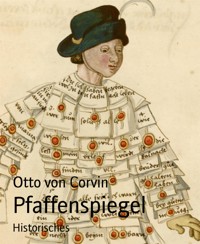 Pfaffenspiegel - Otto von Corvin - E-Book