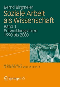 Soziale Arbeit als Wissenschaft - Bernd Birgmeier - E-Book