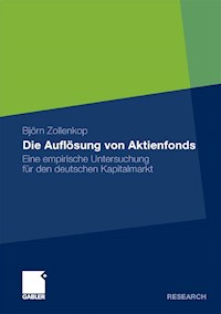 Die Auflösung von Aktienfonds - Björn Zollenkop - E-Book