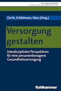 Versorgung gestalten -  - E-Book