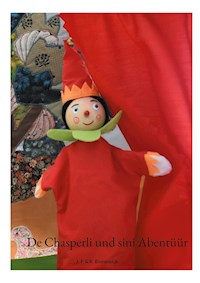 De Chasperli und sini Abentüür - J.-F. Binnendijk - E-Book