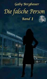 Die falsche Person - Gaby Bergbauer - E-Book