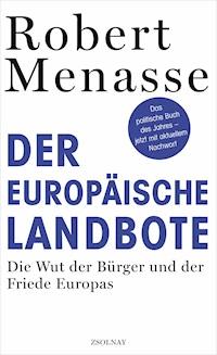 Der Europäische Landbote - Robert Menasse - E-Book