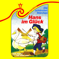 Die schönsten Märchen, Folge 21: Hans im Glück / Vom Fischer und seiner Frau - Gebrüder Grimm - Hörbuch