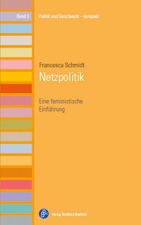 Netzpolitik - Francesca Schmidt - E-Book