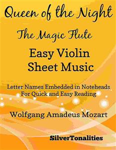 Queen of the Night Magic Flute Easy Violin Sheet Music - SilverTonalities - E-Book