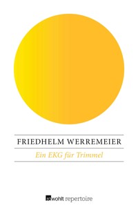 Ein EKG für Trimmel - Friedhelm Werremeier - E-Book