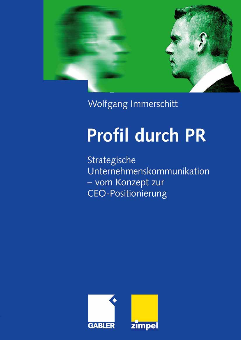 Profil durch PR - Wolfgang Immerschitt - E-Book