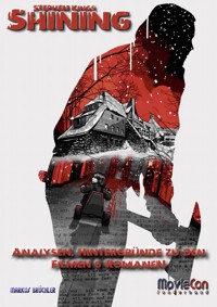 MovieCon Sonderband: THE SHINING-Analysen und Hintergründe - Markus Brüchler - E-Book