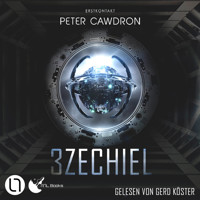 3zechiel - Erstkontakt, Buch 4 (Ungekürzt) - Peter Cawdron - Hörbuch