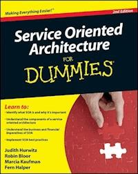 Service Oriented Architecture (SOA) For Dummies - Judith S. Hurwitz - E-Book