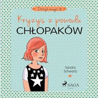 Dotyk magii 3 - Kryzys z powodu chłopaków - Sandra Schwartz - Hörbuch