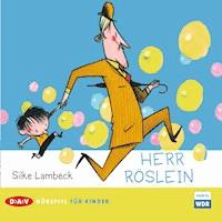 Herr Röslein - Silke Lambeck - Hörbuch