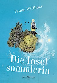 Die Inselsammlerin - Fenna Williams - E-Book