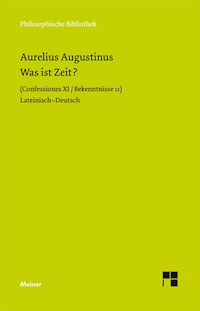 Was ist Zeit? - Aurelius Augustinus - E-Book